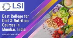 Best Diet and Nutrition College in Mumbai, India At LSI World