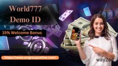  Online  For World777 Demo ID With 15% Welcome Bonus