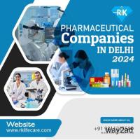 Pharmaceutical Companies in Delhi 2024