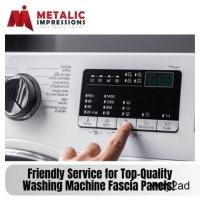 Friendly Service for Top-Quality Washing Machine Fascia Panels! 